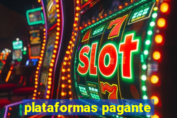 plataformas pagante